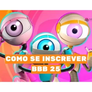 Inscreva-se no BBB 2025 de forma diferente com dicas valiosas